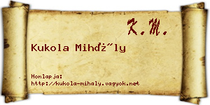 Kukola Mihály névjegykártya